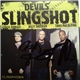 Devils Slingshot - Clinophobia