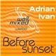 Adrian Ivan - Before Sunset