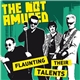 The Not Amused - Flaunting Their Talents