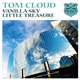 Tom Cloud - Vanilla Sky / Little Treasure