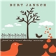 Bert Jansch - Fresh As A Sweet Sunday Morning