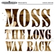 Moss - The Long Way Back