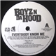 Boyz N Da Hood - Everybody Know Me / Bite Down