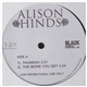 Alison Hinds - Thundah / The More You Get